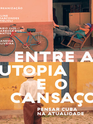 cover image of Entre a utopia e o cansaço